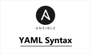 YAML Syntax - LukmanLAB